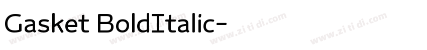 Gasket BoldItalic字体转换